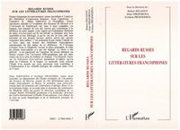 Produktbild: Regards russes sur les litt&eacute;ratures francophones