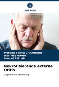 Produktbild: Nekrotisierende externe Otitis