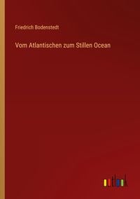 Produktbild: Vom Atlantischen zum Stillen Ocean