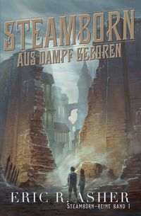 Produktbild: Steamborn - Aus Dampf geboren