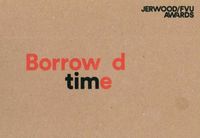 Produktbild: Jerwood/FVU Awards 2016: 'Borrowed Time': Karen Kramer, Alice May Williams