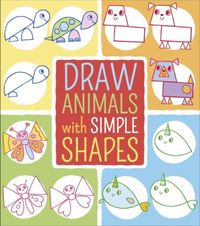 Produktbild: Moon, J: Draw Animals with Simple Shapes