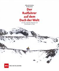 Produktbild: Der Radfahrer auf dem Dach der Welt