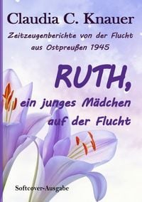 Produktbild: Ruth, ein junges M&auml;dchen auf der Flucht