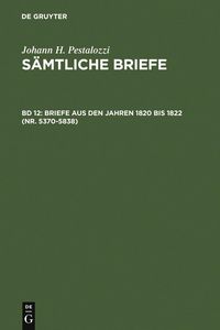 Produktbild: Briefe aus den Jahren 1820 bis 1822 (Nr. 5370-5838)