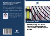 Produktbild: Bek&auml;mpfung der durch Ralstonia solanacearum verursachten bakteriellen Welke