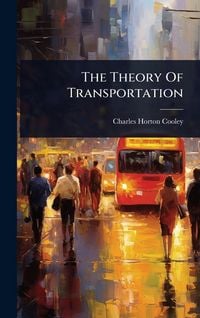 Produktbild: The Theory Of Transportation