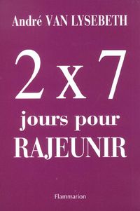Produktbild: Deux fois sept jours pour rajeunir