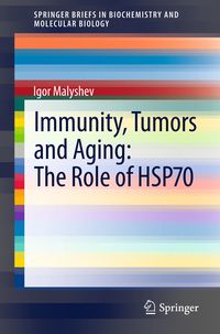 Produktbild: Immunity, Tumors and Aging: The Role of HSP70