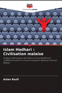 Produktbild: Islam Hadhari : Civilisation malaise