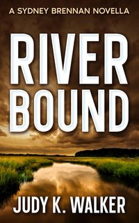 Produktbild: River Bound: A Sydney Brennan Novella (Sydney Brennan PI Mysteries, #6)