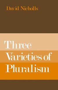 Bild vom Artikel Three Varieties of Pluralism vom Autor David Nicholls