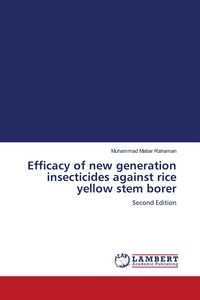 Produktbild: Efficacy of new generation insecticides against rice yellow stem borer