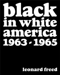Produktbild: Leonard Freed: Black in White America