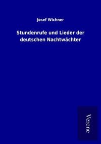 Produktbild: Stundenrufe und Lieder der deutschen Nachtw&auml;chter