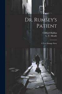 Produktbild: Dr. Rumsey's Patient: A Very Strange Story