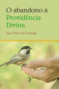 Produktbild: O Abandono &agrave; Provid&ecirc;ncia Divina