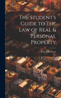 Produktbild: The Student's Guide to The Law of Real & Personal Property