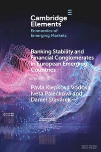 Produktbild: Banking Stability and Financial Conglomerates in European Emerging Countries