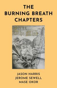 Produktbild: The Burning Breath Chapters