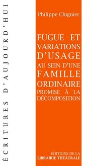 Produktbild: Fugue et variations d'usage au sein d'une famille ordinaire promise