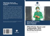 Produktbild: &Ouml;ffentlicher Raum und Luftqualit&auml;t: Sick-Building-Syndrom