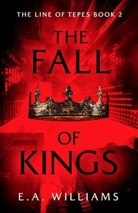 Produktbild: The Fall of Kings (The Line of Tepes)