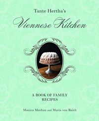 Produktbild: Meehan, M: Tante Hertha's Viennese Kitchen
