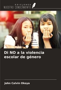 Produktbild: Di NO a la violencia escolar de g&eacute;nero