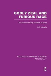 Produktbild: Quaife, G: Godly Zeal and Furious Rage