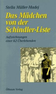 Bild vom Artikel Das Mädchen von der Schindler-Liste vom Autor Stella Müller-Madej
