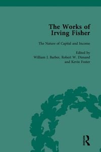 Produktbild: The Works of Irving Fisher Vol 2