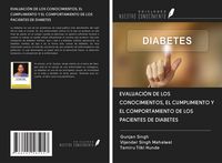 Produktbild: Evaluaci&oacute;n De Los Conocimientos, El Cumplimiento Y El Comportamiento De Los Pacientes De Diabetes