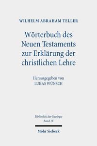 Produktbild: W&ouml;rterbuch des Neuen Testaments zur Erkl&auml;rung der christlichen Lehre