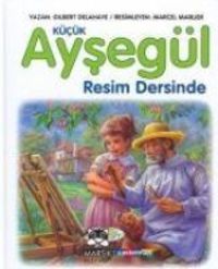Produktbild: K&uuml;c&uuml;k Ayseg&uuml;l Resim Dersinde