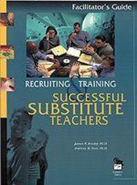 Produktbild: Recruiting and Training Successful Substitute Teachers