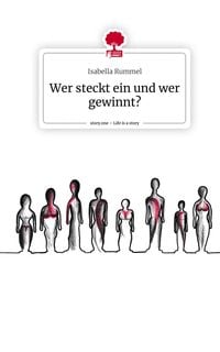 Produktbild: Wer steckt ein und wer gewinnt?. Life is a Story - story.one