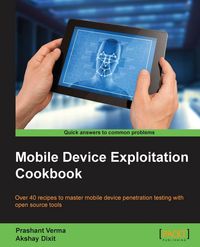 Produktbild: Mobile Device Exploitation Cookbook