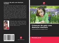 Produktbild: Crian&ccedil;as de pais com doen&ccedil;as mentais