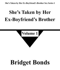 Produktbild: She's Taken by Her Ex-Boyfriend's Brother 1