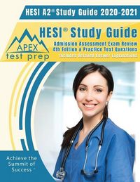 Produktbild: Hesi A2 Study Guide 2020 & 2021: Hesi Study Guide Admission Assessment Exam Review 4th Edition & Practice Test Questions [Includes Detailed Answer Exp
