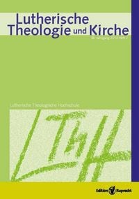 Produktbild: Lutherische Theologie und Kirche, Heft 02/2014