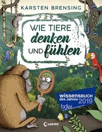 Produktbild: Wie Tiere denken und f&uuml;hlen