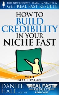 Produktbild: How to Build Credibility in Your Niche Fast (Real Fast Results, #45)