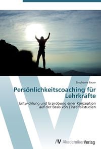 Produktbild: Pers&ouml;nlichkeitscoaching f&uuml;r Lehrkr&auml;fte