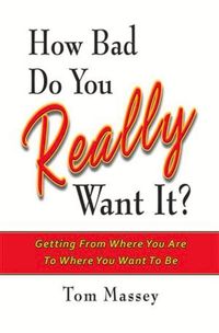 Produktbild: How Bad Do You Really Want It?