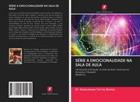 Produktbild: S&Eacute;RIE A EMOCIONALIDADE NA SALA DE AULA