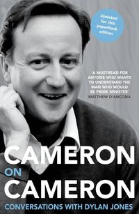 Bild vom Artikel Cameron on Cameron: Conversations with Dylan Jones vom Autor David Cameron