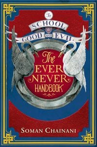 Produktbild: The School for Good and Evil: The Ever Never Handbook