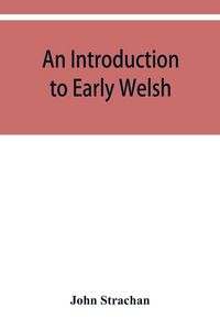 Produktbild: An introduction to early Welsh